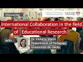 International collaboration in educational research: A discussion with Victoria Marín