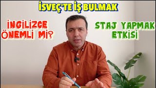 İSVEÇÇE BİLMEDEN İŞ BULABİLİR MİSİN?  HANGİ İŞLERDE ÇALIŞABİLİRSİNİZ?