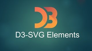 D3.js Tutorial for Beginners-07- SVG Elements
