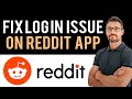 ✅ How To Fix Reddit App Login Problem (Full Guide)