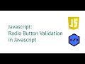 Radio Button Validation in Javascript 2020 [with source code]