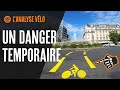 Un danger temporaire (analyse vélo d'aménagements Neuilly sur seine)