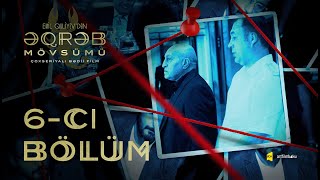 Əqrəb mövsümü 6-cı bölüm (4K)