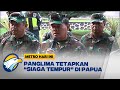 Panglima Tetapkan Status Siaga Tempur di Papua