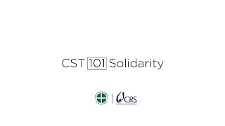 CST 101 | Solidarity