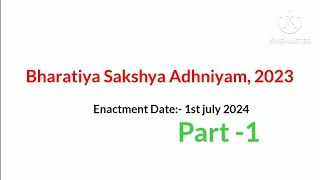 Bhartiya Sakshya Adhiniyam, 2023 l Comperative study with IEA Act 1872