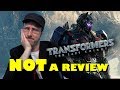 Transformers: The Last Knight NON-Review