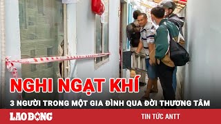 Gia đình 3 người tử vong trong phòng trọ ở TPHCM, nghi do ngạt khí | BLĐ