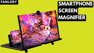 SMARTPHONE SCREEN MAGNIFIER - FANLORY