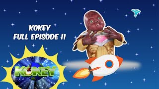 Kokey Full Episode 11 | YeY Superview