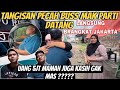 AKIRNYA BUS MAK PARTI DATANG SELAMAT JALAN MAK PARTI SEHAT SELALU