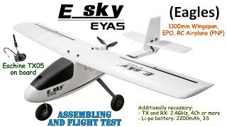 ESKY EYAS (Eagles) 1100mm Wingspan, EPO, RC Airplane (PNP) + Eachine TX05 on board