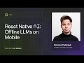 React Native AI: Bringing On-Device LLMs With AI SDK by Szymon Rybczak | AI Meetup Wrocław, 2025