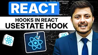 React useState Hook | The Complete Guide for Beginners | What are hooks | ReactJS Full Course #4
