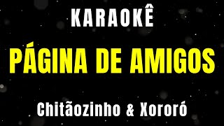 Karaokê - Página de Amigos - Chitãozinho \u0026 Xororó