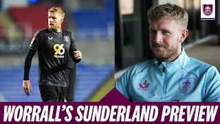 Joe Worrall On Return From Injury \u0026 Season Ahead | PREVIEW | Burnley v Sunderland