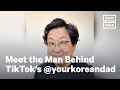 Meet @YourKoreanDad, the Most Wholesome TikTok Account | NowThis