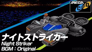 ナイトストライカー (BGMオリジナル) : Night Striker. メガドライブ [SoundMod]+メガCD実機