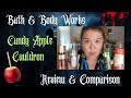 Enchanted Aromas: Bath & Body Works Candy Apple Cauldron Review & Comparison!