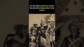 হাইতিয়ান বিদ্রোহ: ফ্রান্স এবং দাসত্ব থেকে স্বাধীনতা