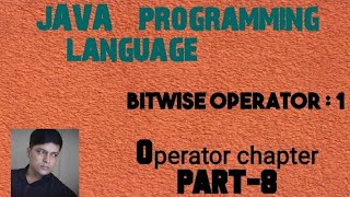Bitwise Operator in JAVA || PART-20 || JAVA #operator #bitwiseoperators #java #datatype