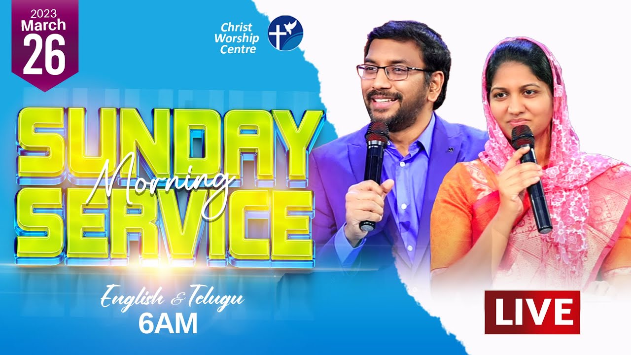 Sunday Morning Service 6am #LIVE | Christ Worship Centre | 26th March ...