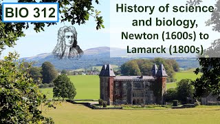 History of science and biology, Newton (1600s) to Lamarck (1800s)