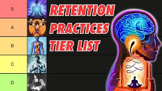 RANKING THE MOST POWERFUL SEMEN RETENTION PRACTICES (TIER LIST)