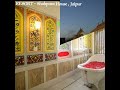 resort hotel shahpura house jaipur luxury hotel at jaipur in rajasthan