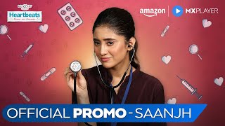 Shivangi Joshi On The Journey Of Proving Herself👩‍⚕| Harsh Beniwal | Heartbeats | Amazon MX Player