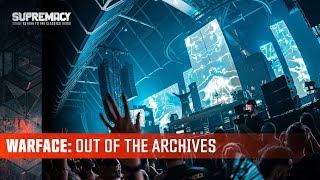 Warface - Out Of Archives @ Supremacy 2026 – Return To The Classics