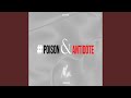 Poison & Antidote (TikTok Version)