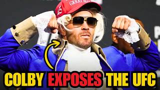 Colby Covington EXPOSES the UFC for RUINING His Career...
