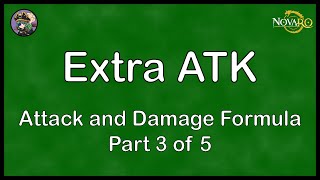 [NovaRO] - ExtraATK | Attack and Damage Formula | Part 3 of 5