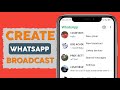How to Create & Send a WhatsApp Broadcast List: Simple Step-by-Step Guide!