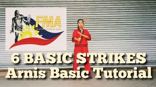 6 Basic Strikes | Arnis Basic Tutorial