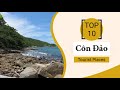 Top 10 Best Tourist Places to Visit in Côn Đảo | Vietnam - English