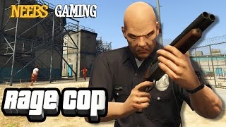 RAGE COP - Prison Duty (Grand Theft Auto 5 Gameplay)