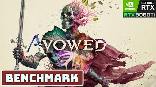 AVOWED Benchmark | RTX 3060 Ti i5-10400 | 1440p| 1080p| EPIC | HIGH | MEDIUM | LOW