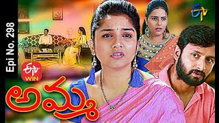 Amma | 20th April 2021 | Full Episode No 298 | ETV Telugu