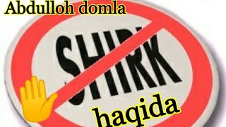 Abdulloh domla-Shirk kechirilmaydigan gunoh