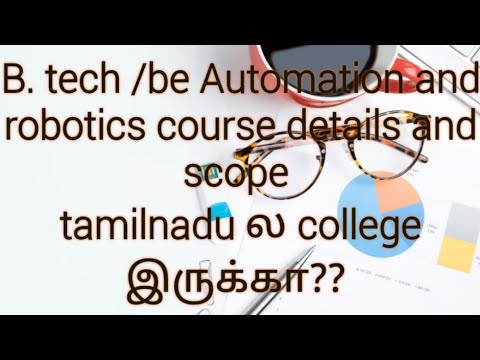 B. Tech Automation And Robotics Course Details In Tamil... - YouTube