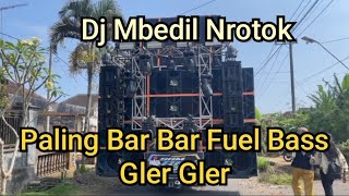 Dj Cek Shound, Mbedil Nrorok, Paling Bar Bar, Fuel Bass Gler Gler,,