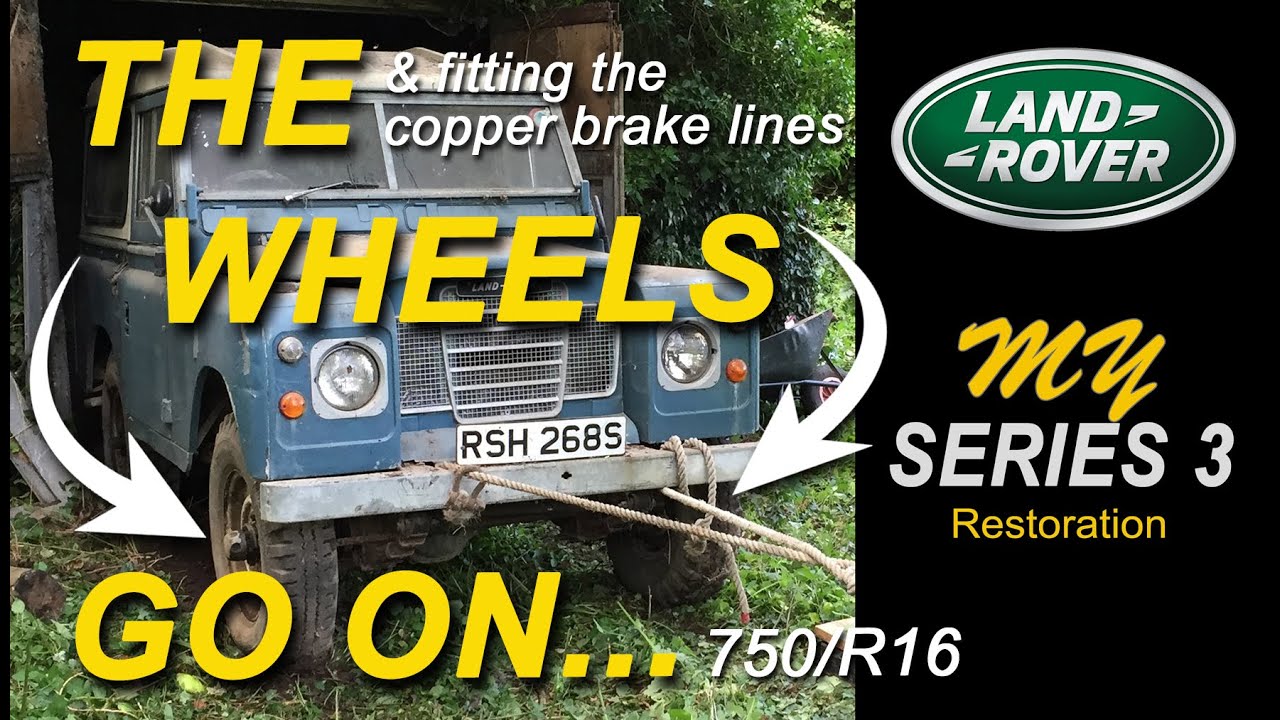 Land Rover Series 3 Restoration - Installing The Copper Brake Lines Pt ...