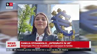 FAMILIA STOIANOGLO, INTEGRATĂ ÎN UE. Știri B1TV_23 oct. 2024