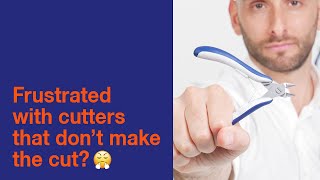 EPISODE 10 - Frustrated with cutters that don’t make the cut?