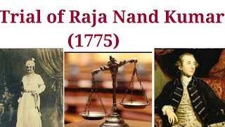 RAJA NAND KUMAR CASE 1775।।LEGAL HISTORY।।LLB NOTES।।