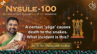 NYSULE Episode 04 | A certain 'Yaga' causes death to the snakes. What incident is this| Narayaneeyam