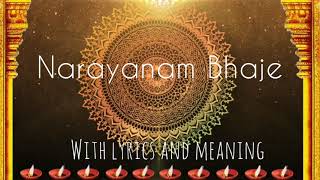 Narayanam Bhaje | Sandhya namam | with lyrics and meaning