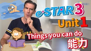 【HESS ENGLISH CLASSROOM】能力 Things you can do｜eSTAR 3 Unit 1